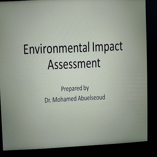 سمنار علمي بعنوان Enivromental Impact Assessment