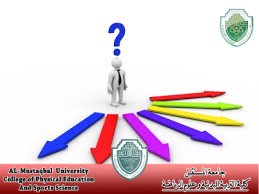 مقاله علميه بعنوان " اتخاذ القرار Making dicision  " للتدريسيه ( م.م زهراء علي عبدالعباس )