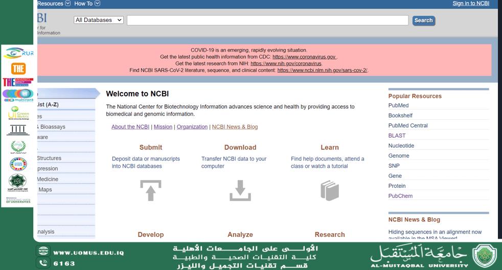 The Role of the NCBI Platform in Supporting Genetic and Medical Research By: Mrs. Huda Rafid Abdul Khaleq