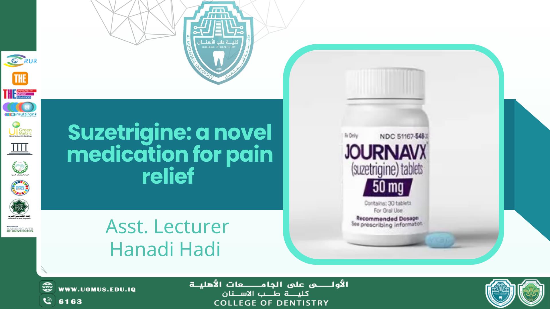 A new scientific article by Asst. Lecturer Hanadi Hadi titled: Suzetrigine: a novel medication for pain relief 