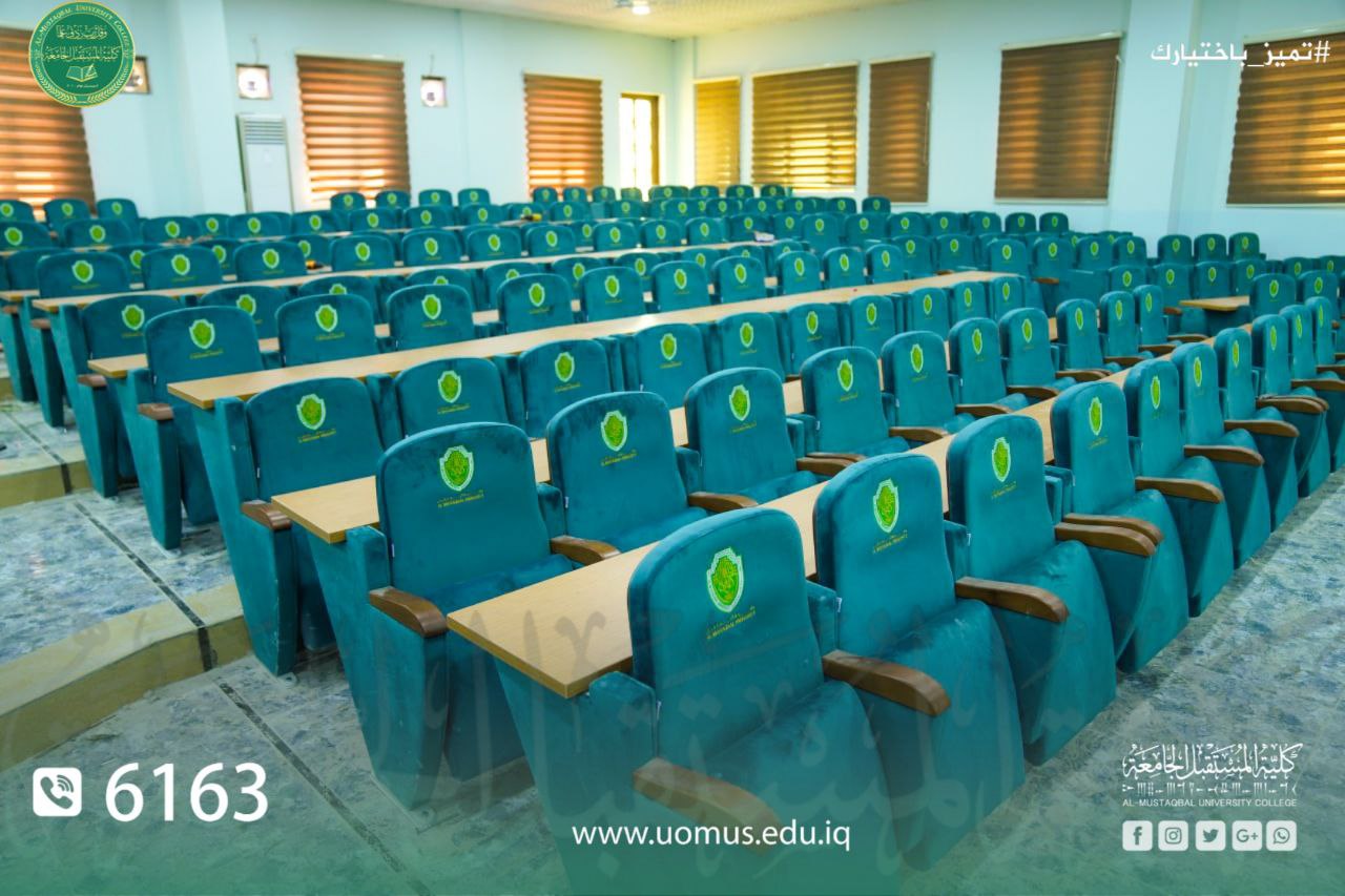 بأحدث المواصفات.. كلية المستقبل الجامعة تكمل تجهيز   قاعات البناية الطبية بكراسي دراسية من افضل المناشيء العالمية الرصينة 