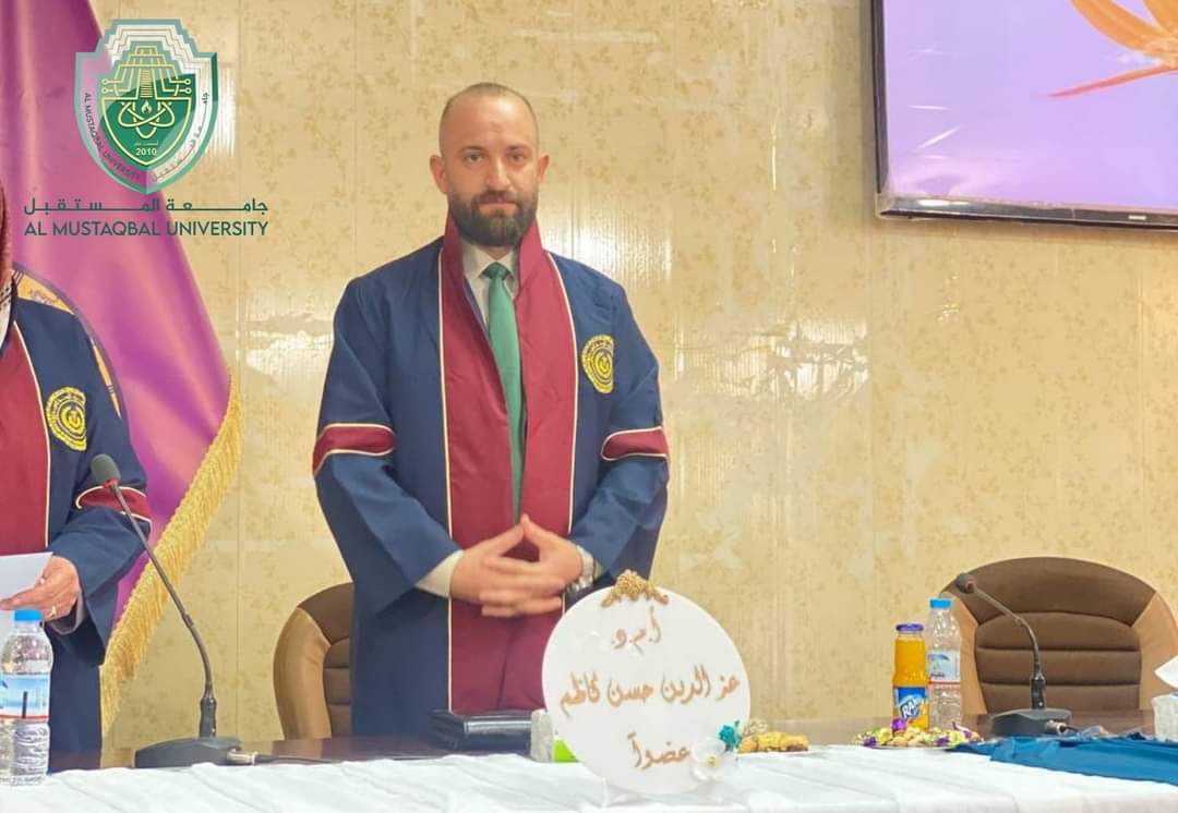 تدريسي في جامعة المستقبل  يشارك ضمن لجنة مناقشة رسالة الماجستير في جامعة الفرات الاوسط التقنية