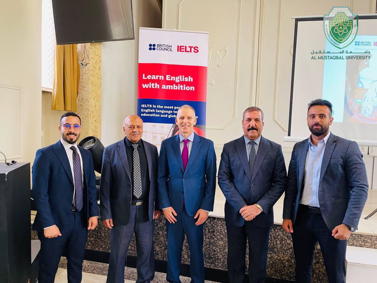 جامعة المستقبل .. تشارك في الورشة التي نظمها المجلس الثقافي البريطاني لاستحداث مركز اللغات ILETS…