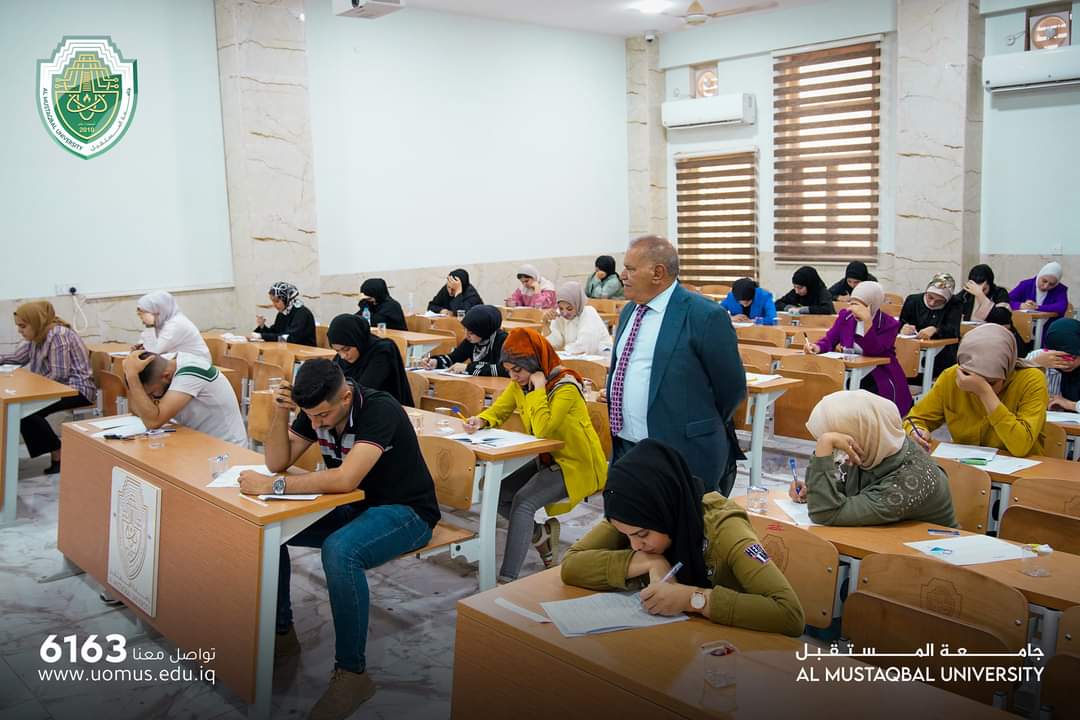 Students of Al-Mustaqbal University do proceed on performing their Final Exams for the Second Session under Direct Supervision of Prof Dr. Hasan Shakir Majdi, the University President  